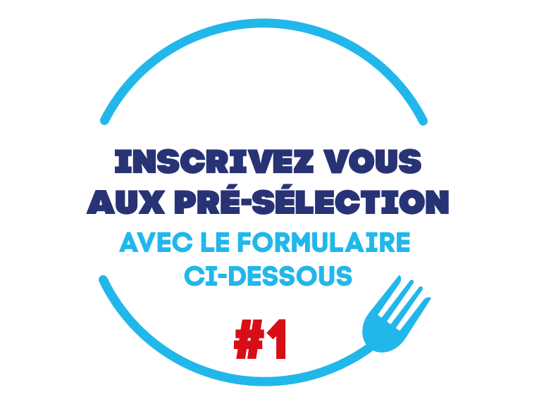 Inscrivez-vous aux pré-sélections