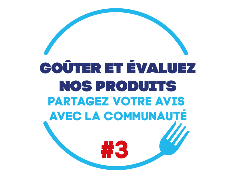 Goutez, évaluez, partagez votre avis
